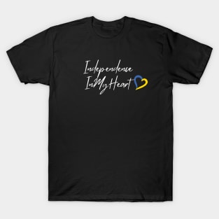 Independence In My Heart T-Shirt
